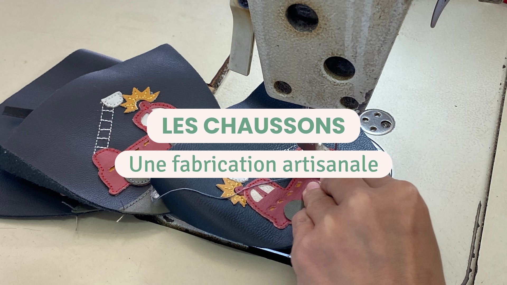 Découvrez la fabrication de nos chaussons en cuir souple Tichoups